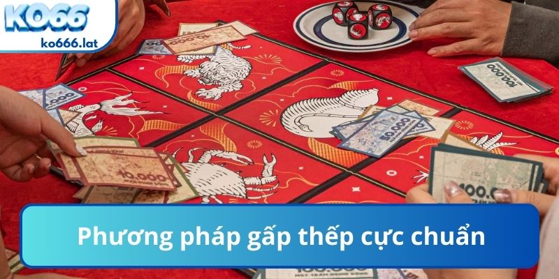 Phương pháp gấp thếp cực chuẩn